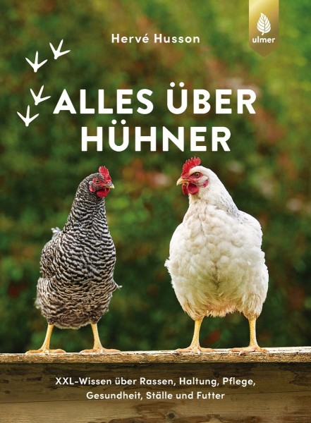 Buch „Alles über Hühner – Artgerechte Hobbyhaltung, Zucht und die passenden Rassen für den Garten“